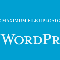 increase maximum file upload size in WordPress